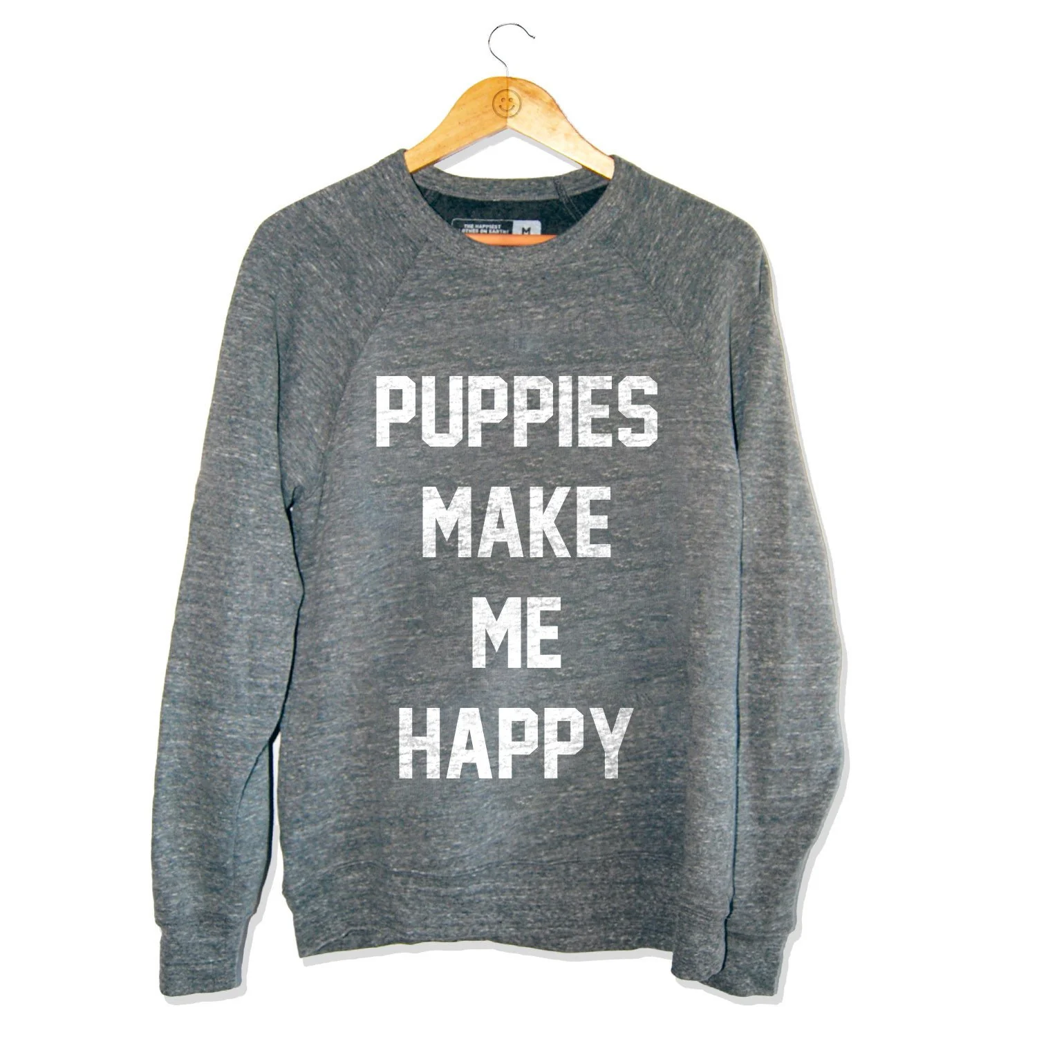 PUPPIES MAKE ME HAPPY | Crewneck Sweatshirt in Grey